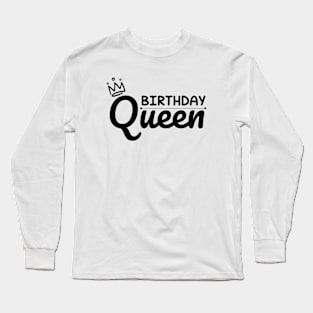 Birthday Queen Long Sleeve T-Shirt